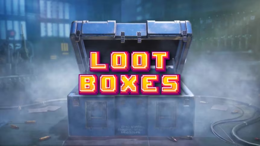 Loot Boxes